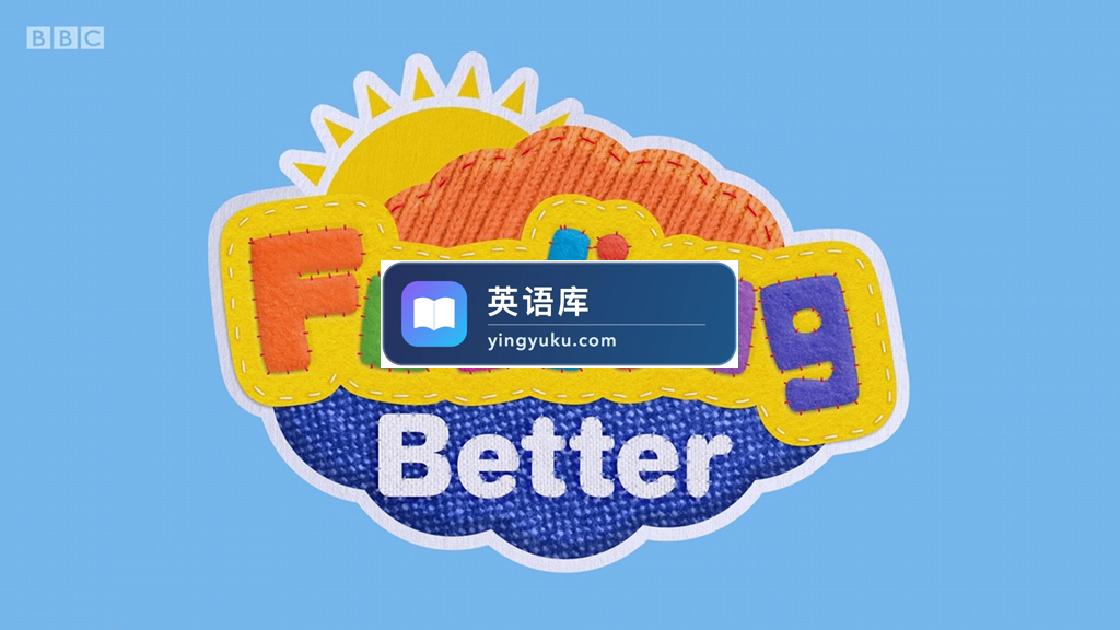 BBC儿童情商动画Feeling Better让孩子学会做情绪的主人,第一季全25集,1080P高清视频带英文字幕,百度网盘下载!-英语库
