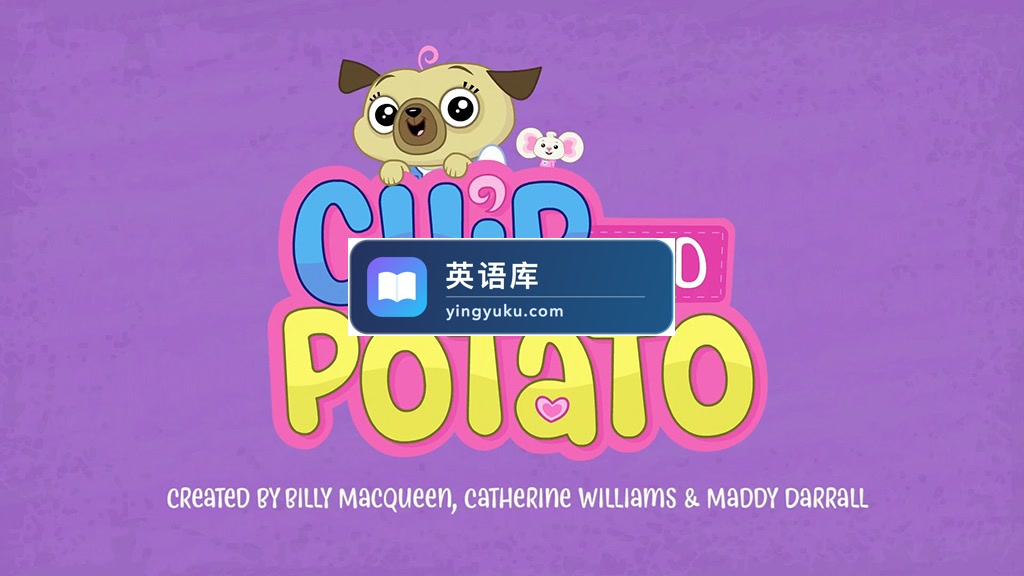 《Chip and Potato 萌宠幼儿园》英文版全4季共62集,1080P高清视频带英文字幕,百度网盘下载!-英语库
